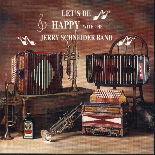 Jerry Schneider Band " Let's Be Happy " - Click Image to Close
